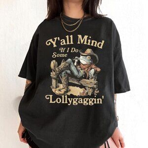 Y’all Mind If I Lollygag T-Shirt, Funny Cowboy Frog Graphic Tee
